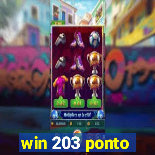 win 203 ponto